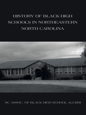 cover image of History of Black High Schools in Northeastern North Carolina